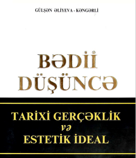 Bədii Düşüncə Tarixi Gerçəklik və Estetik İdeal